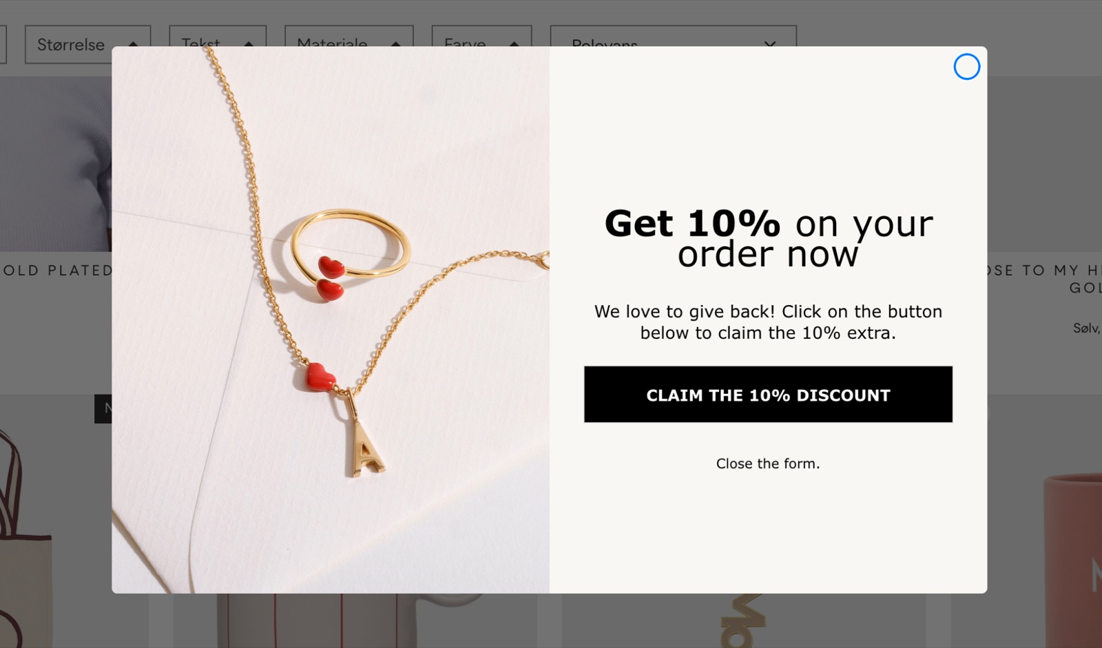 Eksempel på en velsat popup med tydelig 10% rabat-løfte, klar sort CTA-knap, lukke-knap øverst i hjørnet, og 'Close the form' som sekundær valgmulighed